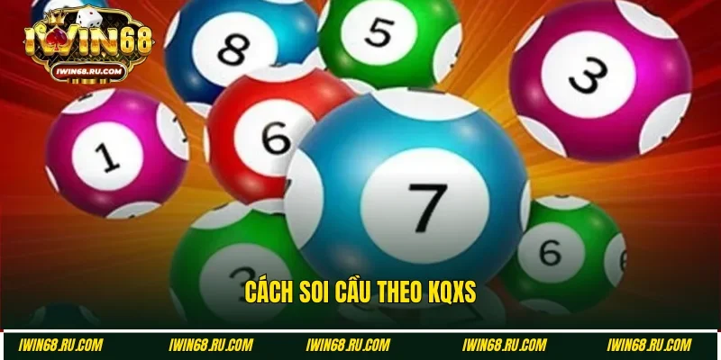 Soi cầu bạch thủ lô dựa vào giải đặc biệt từ KQXS