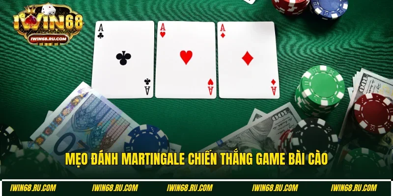 Đánh gấp thếp Martingale đem tới hiệu quả cao