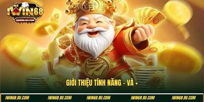 Tự game có tính năng - và + độc đáo