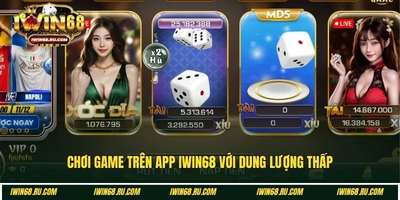 Ứng dụng Iwin68 với dung lượng thấp dễ sử dụng